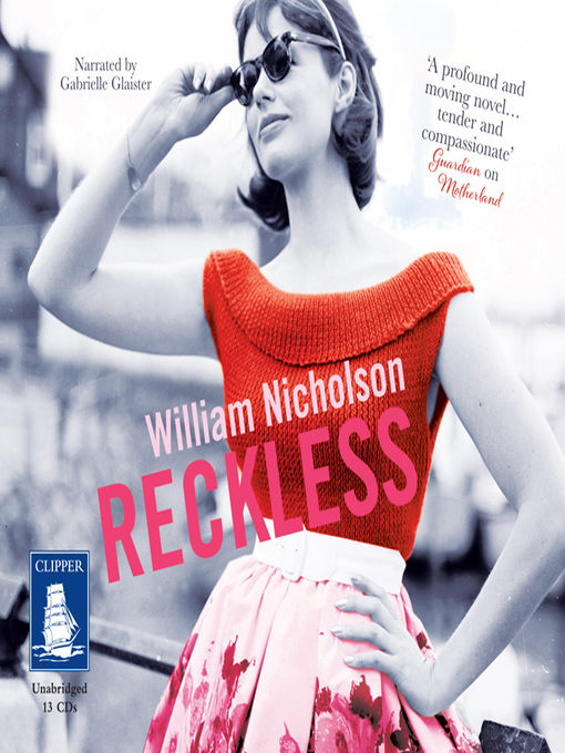 Title details for Reckless by William Nicholson - Available